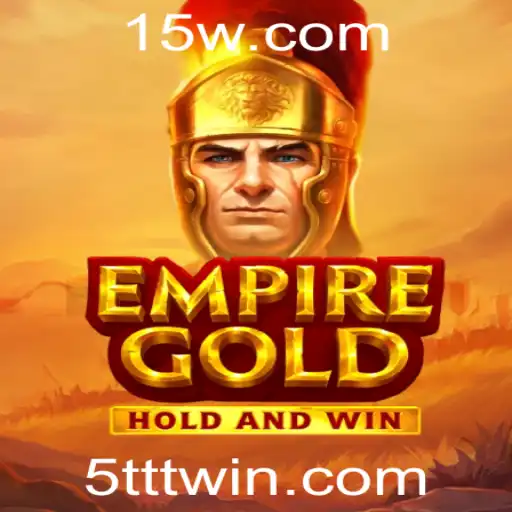 Descubra EmpireGold: O Novo Jogo Estratégico com 5TTT